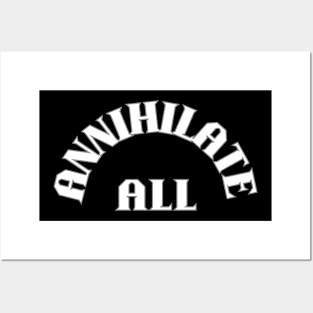 ANNHILATE ALL Posters and Art